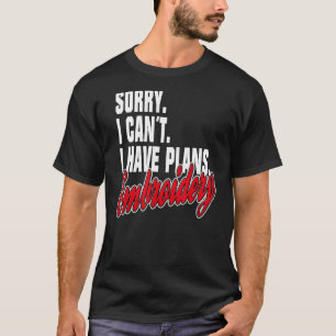 Ich Habe Plane Embroidery Sayings Statement Outfi T-Shirt