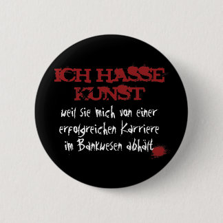 Ich hasse Kunst... Button