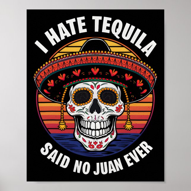 Ich He Tequila Mexican Cinco De Mayo  Poster (Front)