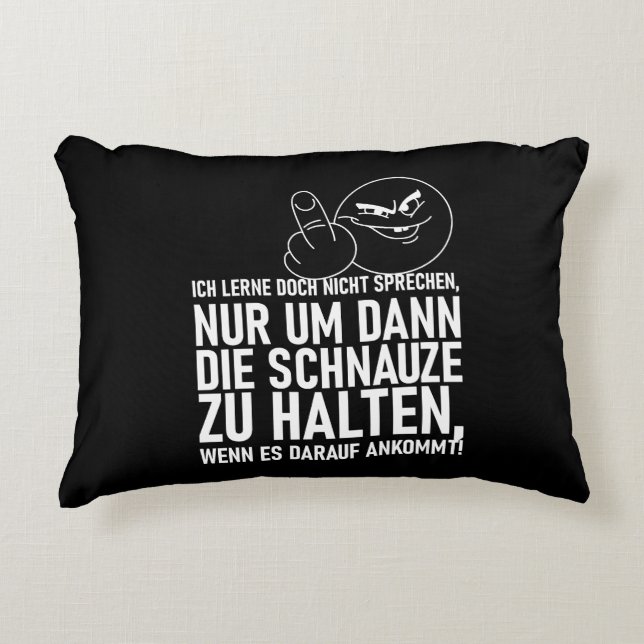 ICH LERNE DOCH NICHT SPRECHEN ACCENT PILLOW (Front)
