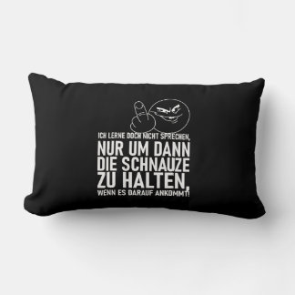 ICH LERNE DOCH NICHT SPRECHEN LUMBAR PILLOW