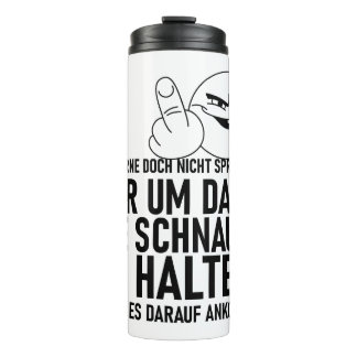 ICH LERNE DOCH NICHT SPRECHEN THERMAL TUMBLER