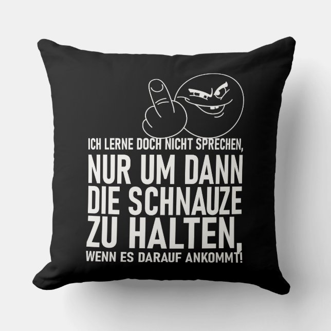 ICH LERNE DOCH NICHT SPRECHEN THROW PILLOW (Front)