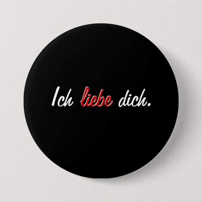 Ich liebe dich. pinback button (Front)
