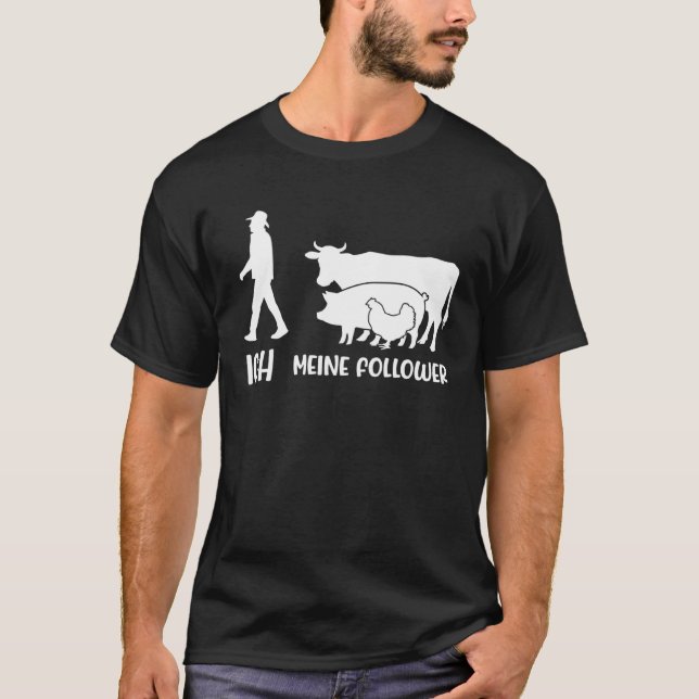 Ich Meine Follower Tieliebe Cows Pigs Chicken Faue T-Shirt (Front)