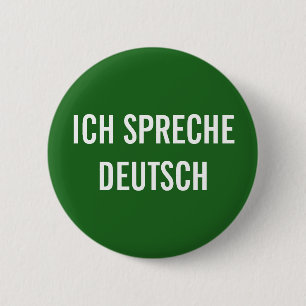 ICH SPRECHE DEUTSCH   I SPEAK GERMAN BUTTON