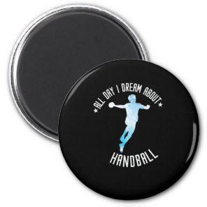Ich träume nur von Handball Magnet