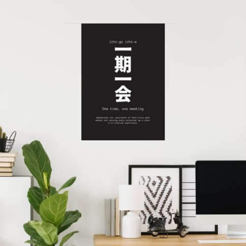 Ichigo Ichie Japanese Kanji Calligraphy Poster