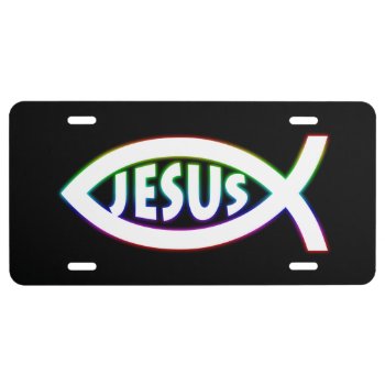 Ichthus - Christian Fish With Inscription Jesus License Plate by Christian_Designs at Zazzle