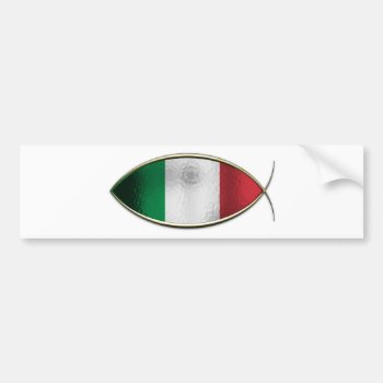 Ichthus - Italian Flag Bumper Sticker by SteelCrossGraphics at Zazzle