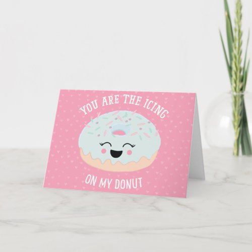 Icing To My Donut Funny Valentines Day Holiday Card