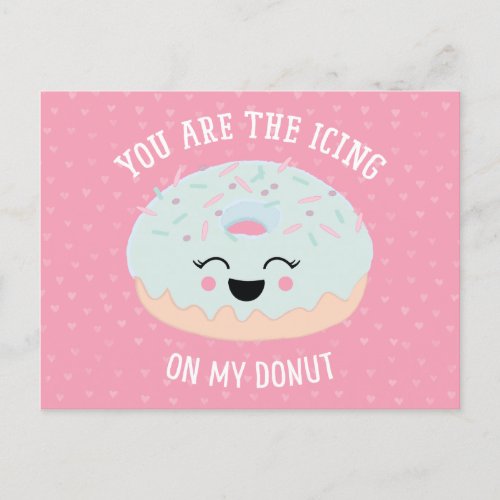 Icing To My Donut Funny Valentines Day Holiday Postcard