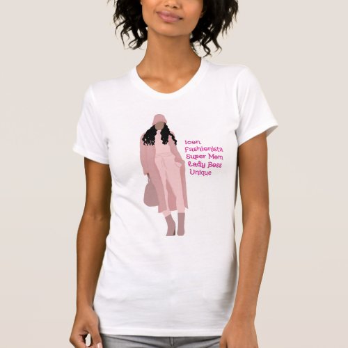 Icon Fashionista Super Mom Lady Boss Unique  T_Shirt