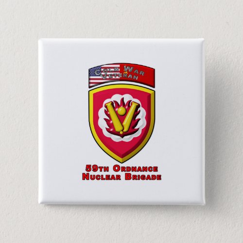 Iconic 59th Ordnance Nuclear Brigade Button