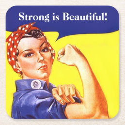 Iconic Rosie the Riveter Strong is Beautiful! Cool Square Paper Coaster