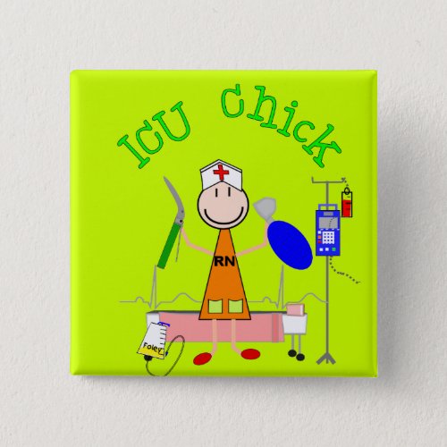 ICU Chick Nurse Button