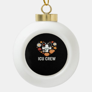icu crew Classic T-Shirt Ceramic Ball Christmas Ornament