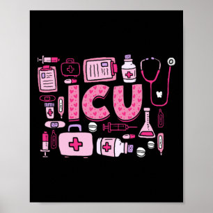 Icu Happy Valentines Day Intensive Care Unit Nurse Poster