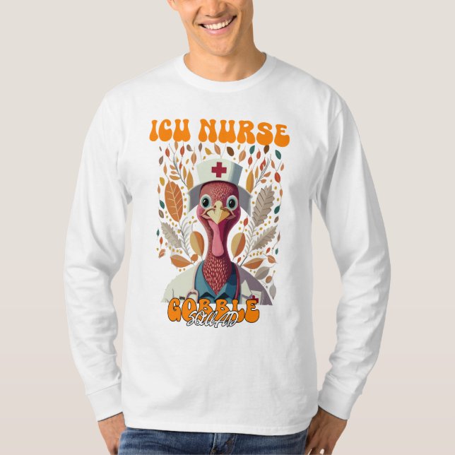 icu Nurse Gobble Squad Women ICU Nurse Thanksgivin T-Shirt (Front)
