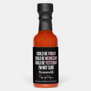 ICU Nurse Life Intensive Care Unit ICU Nursing Hot Sauces
