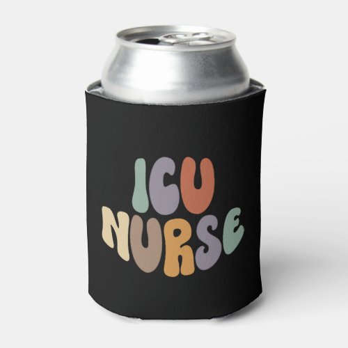 ICU Nurse Proud Career Profession Can Cooler