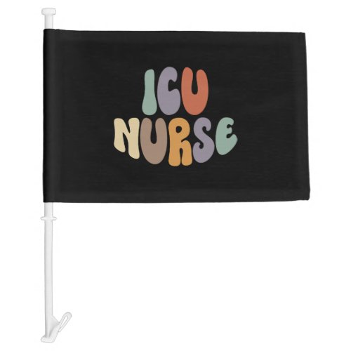 ICU Nurse Proud Career Profession Car Flag