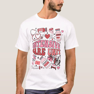 Icu Nurse Valentine's Day Intensive Care Unit Team T-Shirt