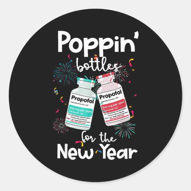 Icu Nurses New Year Eve 2025 Pn Bottles Cu Er Nurs Classic Round Sticker (Front)