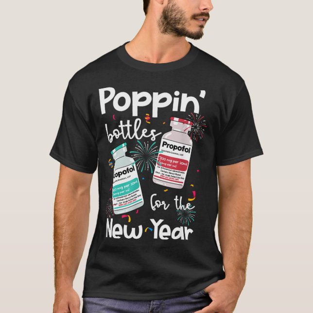Icu Nurses New Year Eve Outfits Pn Bottles Cu Er N T-Shirt (Front)