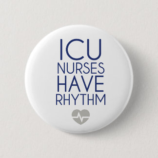 ICU Nurses Pinback Button