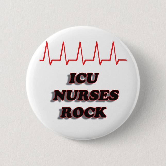 ICU NURSES ROCK BUTTON (Front)