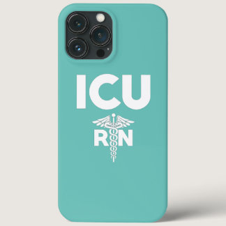 ICU Registered Nurse Intensive Care Unit RN Staff iPhone 13 Pro Max Case