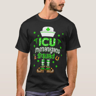 ICU Shenanigans Squad Family Group Nurse St Patric T-Shirt