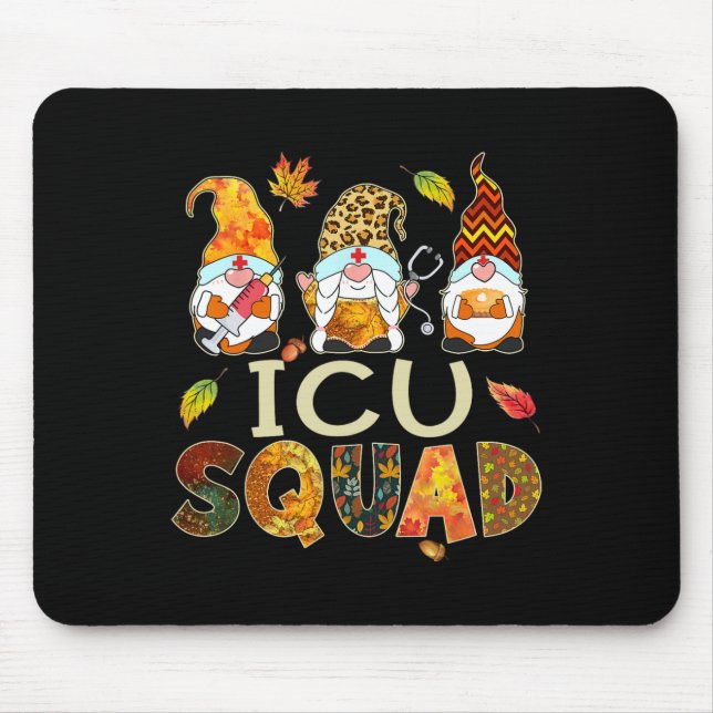 ICU Squad Gnome Nurse Leopard Thanksgiving Fall St Mouse Pad (Front)