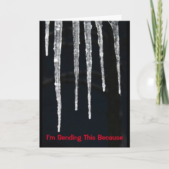 ICY Christmas Is Coming Card (Front)