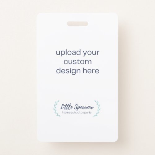 ID Badge _ Upload Your Own Design Vertical
