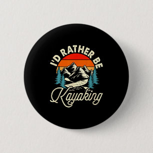 I'd be at the lake kayaking - canoeing at the lake button