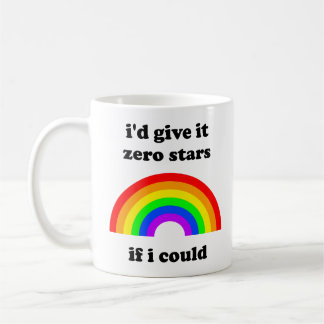 "I'd give it zero stars" mug