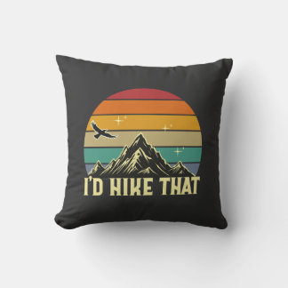 I'd Hike That - Retro Hiking Adventure Throw Pillow