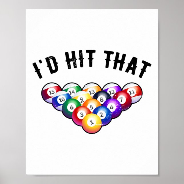 Id Hit That Billard Player Pool Billard Snooker Po Poster (Front)