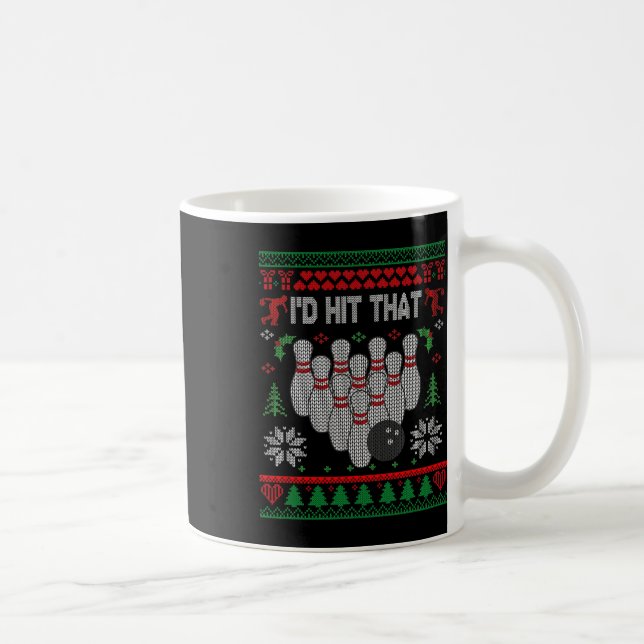 I'd Hit That Bowling Funny Bowler Bowling Ugly Chr Coffee Mug (Right)