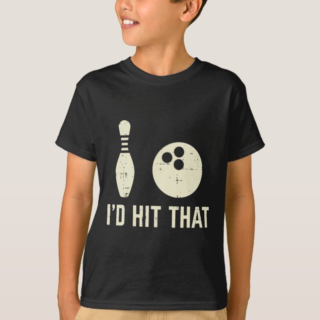 Id Hit That Bowling Player Funny Saying Bowler Men T-Shirt (Front)