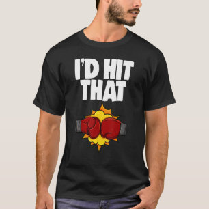I'd Hit That Boxing All Day  Women Boxing Sports L T-Shirt