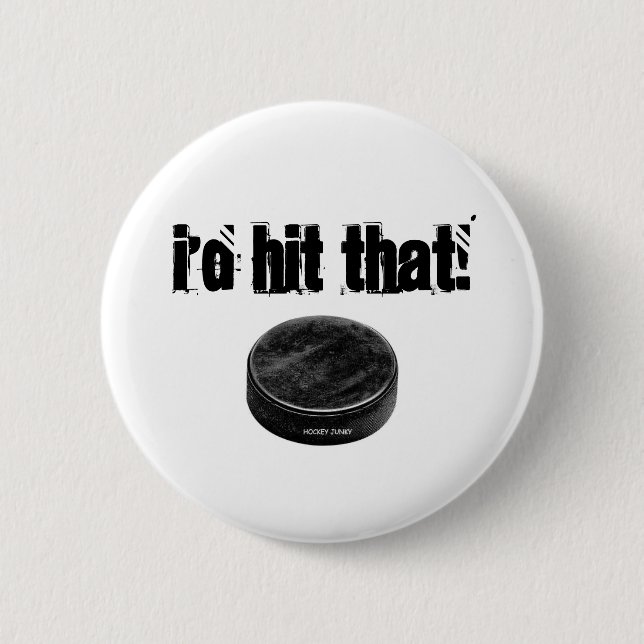 I'D HIT THAT BUTTON (Front)