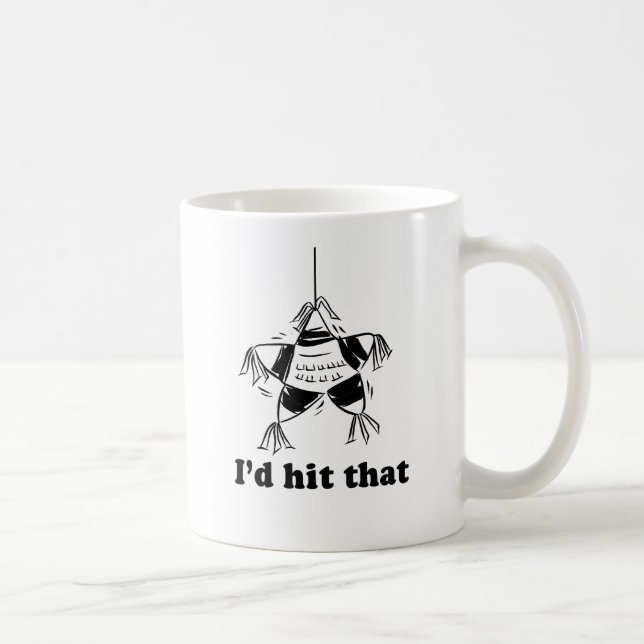 I'd hit that coffee mug (Right)
