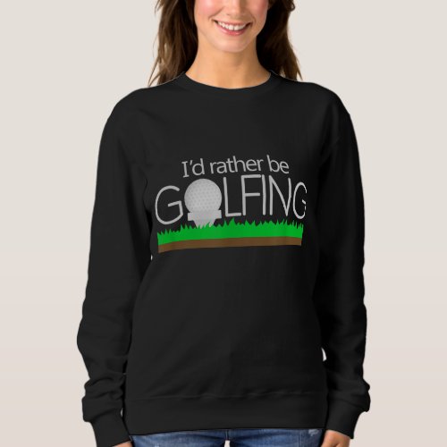 Id Hit That Disc Golf Sweatshirt