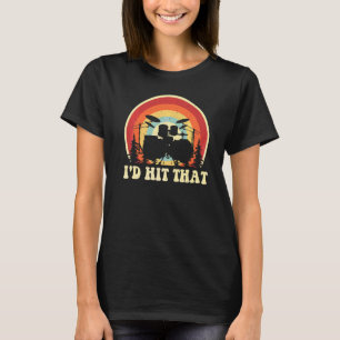 I'd Hit That Drummer Retro Vintage Drummer Son Dad T-Shirt