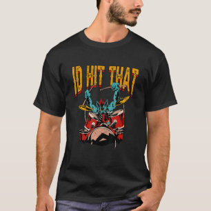 Id Hit That Drums Drummer T-Shirt