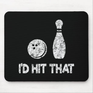I'd Hit That Fun Bowling, Bowler Gift Distressed Mouse Pad