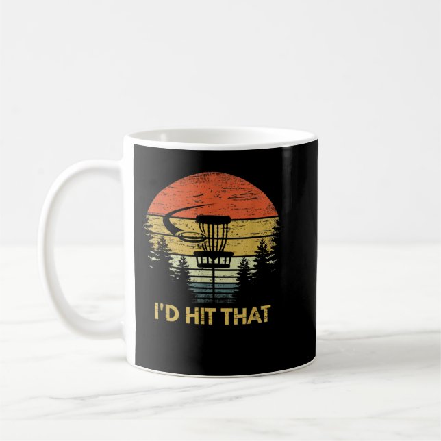 I'd Hit That Funny Disc Golf  Frisbee Golfing Gift Coffee Mug (Left)